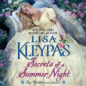 Secrets of a Summer Night: The Wallflowers, Book 1 - Kleypas, Lisa (CDs)