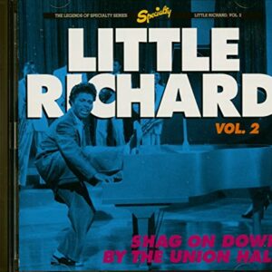 Shag on Down by the Union Hall - Little Richard (CDs)