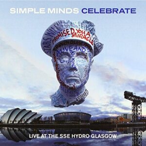 Celebrate (Live from the Sse Hydro Glasgow 2cd+DVD) - Simple Minds (CDs)