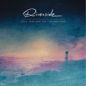 Love,Fear And The Time Machine - Riverside (CDs)