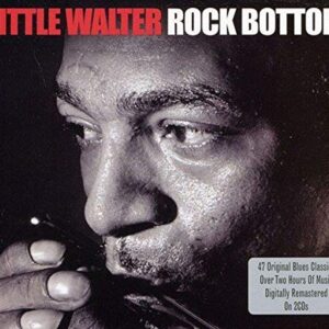 Rock Bottom - LITTLE WALTER (CDs)