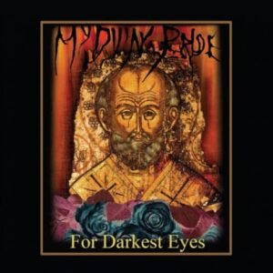 For Darkest Eyes - My Dying Bride (CDs)
