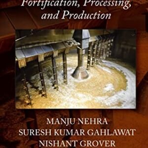 Craft Beers: Fortification, Processing, and Production - Nehra, Manju (Cervejas)