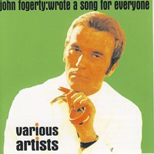 John Fogerty Wrote a Song for Everyone - Various Artists (CDs)