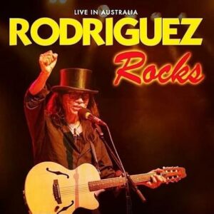 Rodriguez Rocks: Live In Australia [CD] - Rodriguez (CDs)