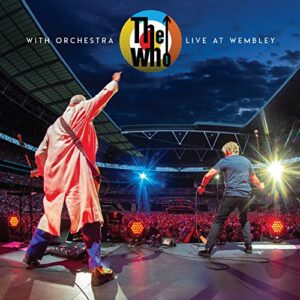 WHO WITH ORCHESTRA: LIVE AT WEMBLEY (2CD/BD) - The Who (CDs)