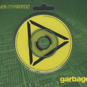 I Think I'm Paranoid 3" - Garbage (CDs)