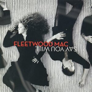 Say You Will - Fleetwood Mac (CDs)