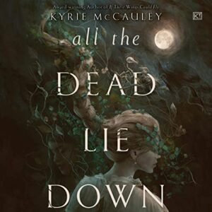 All the Dead Lie Down - McCauley, Kyrie (CDs)