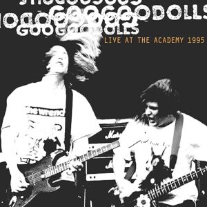 Live At The Academy, New York City, 1995 - Goo Goo Dolls (CDs)