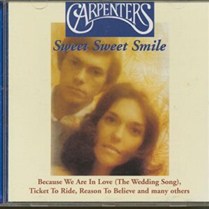 Sweet Sweet Smile - Carpenters (CDs)