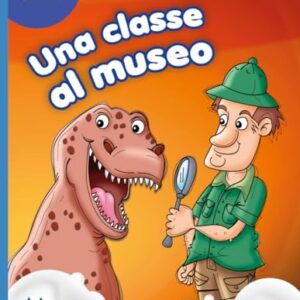 Una classe al museo. Con CD-Audio - Roncaglia, Rosita (CDs)
