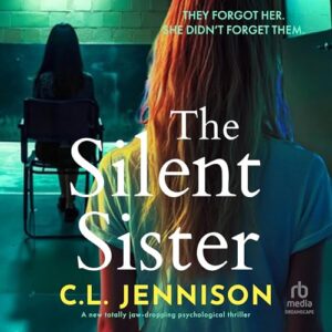 The Silent Sister - Jennison, C L (CDs)