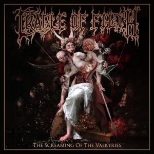 The Screaming Of The Valkyries - Cradle of Filth (CDs)