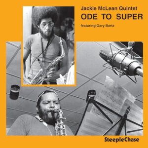 Ode to Super - Jackie McLean (CDs)