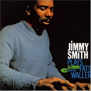Plays Fats Waller - Smith, Jimmy (CDs)