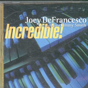 Incredible! - Joey Defrancesco & Jimmy Smith (CDs)