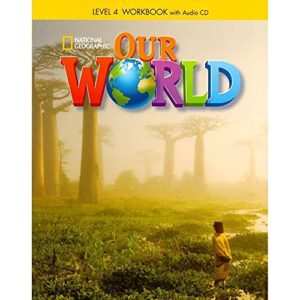 Our World 4 (BRE): Workbook with Audio CD: Vol. 4 - Cory-Wright, Kate (CDs)