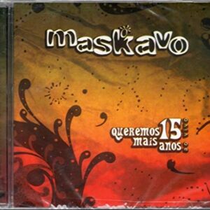 Maskavo - Cd Queremos Mais 15 Anos - Ao Vivo - 2015 - Maskavo (CDs)