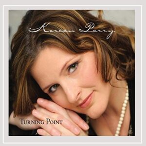 Turning Point [Digipak] - Koreen Perry (CDs)
