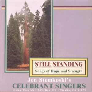 Still Standing: Songs of Hope and Strength - Jon Stemkoski's Celebrant Singers (CDs)