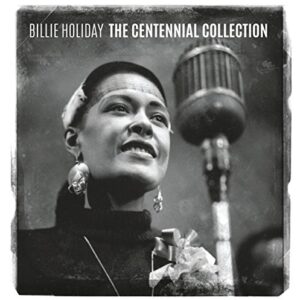 The Centennial Collection - Billie Holiday (CDs)
