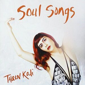 Soul Songs - KALI,TALEEN (CDs)
