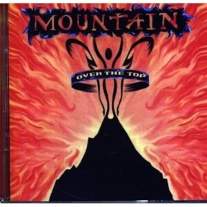 Over The Top (2cd) - Mountain (CDs)