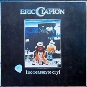 Eric Clapton - No Reason To Cry - RSO - 2394 172 - Eric Clapton (Discos de Vinil)
