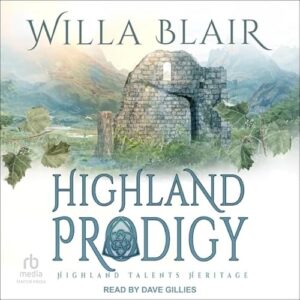 Highland Prodigy - Blair, Willa (CDs)