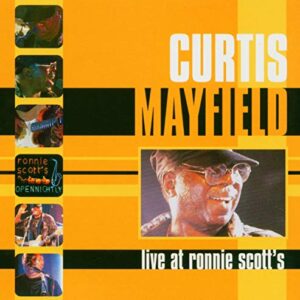 Live At Ronnie Scott - Mayfield, Curtis (CDs)