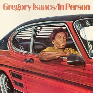 IN PERSON (EXPANDED/2CD) - Gregory Isaacs (CDs)