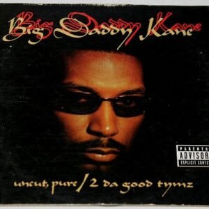 Uncut Pure - Big Daddy Kane (CDs)