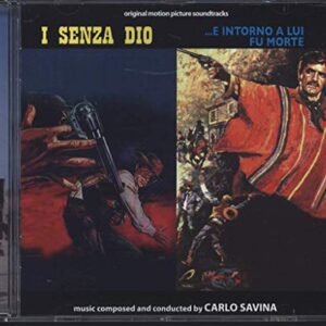 I Senza Dio / E Intorno a Lui Fu Morte - Savina, Carlo (CDs)