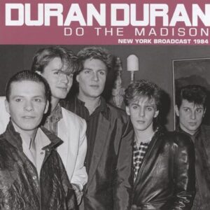 Do The Madison - Duran Duran (CDs)
