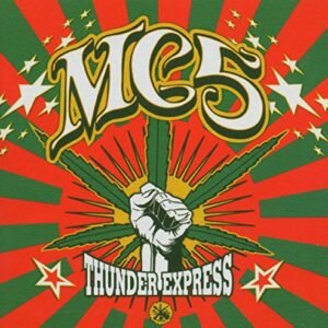 Thunder Express - MC5 (CDs)