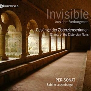 Invisible-Gesänge der Zisterzienserinnen - Lutzenberger, Sabine/Per-Sonat (CDs)