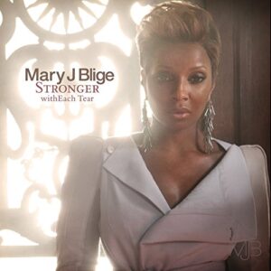 Stronger with Each Tear - Mary J. Blige (CDs)