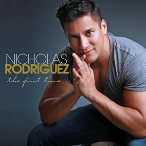 The First Time - Nicholas Rodriguez (CDs)