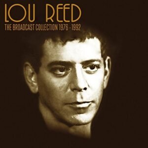 The Broadcast Collection 1976-1992 - Reed, Lou (CDs)
