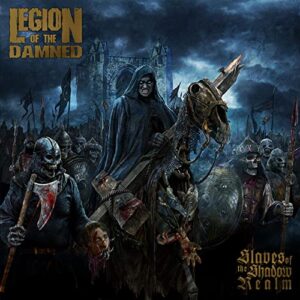 Slaves Of The Shadow Realm - Legion Of The Damned (CDs)