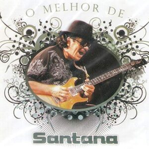 SANTANA - O MELHOR DE - SANTANA (CDs)