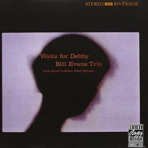 Waltz For Debby by The Bill Evans Trio (1986-12-31) (CDs)
