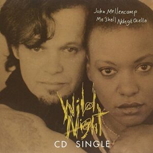 Wild Night / What If I Came Knocking - Mellencamp, John Cougar (CDs)