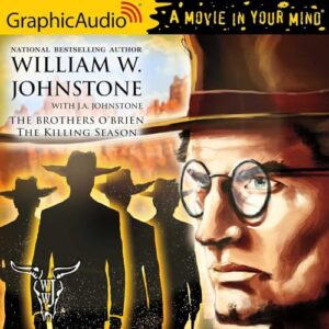 The Killing Season [Dramatized Adaptation] - Johnstone, William W (CDs)