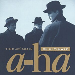 Time & Again: Ultimate A-Ha - A-HA (CDs)