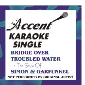 Bridge Over Troubled Waters by Simon & Garfunkel Karaoke CD+G Single - Accent Karaoke (CDs)