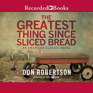 The Greatest Thing Since Sliced Bread - Don Robertson (CDs)