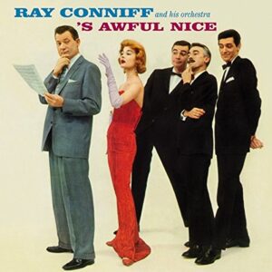 S Awful Nice / Say It with Music - Conniff, Ray (CDs)