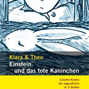 Einstein und das tote Kaninchen Klara & Theo + CD: Lektura Stufe 2 (CDs)